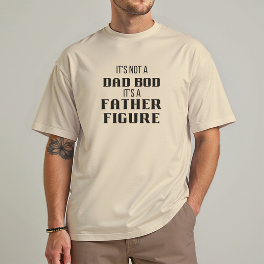 It's not a Dad Bod It's a Father Figure